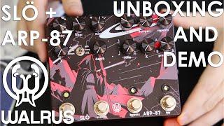 Walrus Audio SLARP | Slö + ARP-87 | Comprehensive Demo and Unboxing