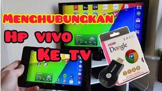 CARA MENYAMBUNGKAN HP VIVO KE TV LED DENGAN ANYCAST DONGLE ‼️ SERUU GUYSSS