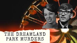 The Dreamland Park Murders