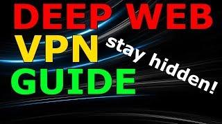 VPN For Deep Web \ TOR Browser Bundle Tutorial Guide