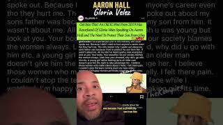 Gloria Velez EXPOSES Aaron Hall & Others!