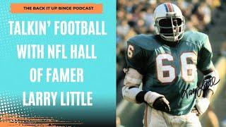 Talkin' Football With NFL Hall of Famer Larry Little