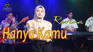 REVINA ALVIRA - HANYA KAMU | Official Gasentra