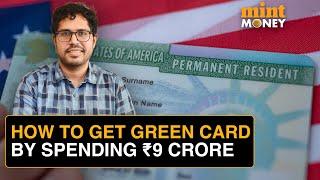 Invest ₹9 Crore, Get US Green Card, Here’s How | Step-by-step Process Via EB-5 Program | Mint Money