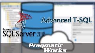 Advanced T-SQL [Full Course]