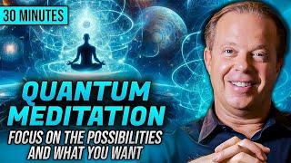 Dr Joe Dispenza's New 2025 Quantum Field Meditation To Create The Life You Want