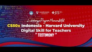 Testimoni Lokakarya Program Microcredential CS50x Indonesia - Harvard University