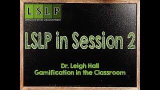 LSLP In Session 2 - Dr. Leigh Hall