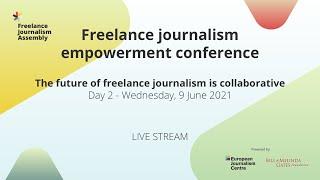 Freelance journalism empowerment conference - Day 2