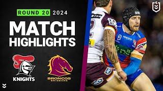NRL 2024 | Knights v Broncos | Match Highlights