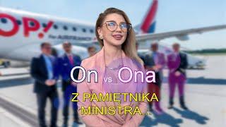 Z PAMIĘTNIKA MINISTRA... Krótkie histrorie ||| On vs Ona