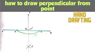 How to draw perpendicular from a given point on a straight line |Engineering and poetry|