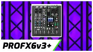 Mackie ProFX6v3+ Audio Mixer | Setup Guide & Review