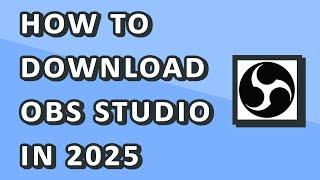 How to Download OBS Studio | Quick & Easy Guide #obs #obsstudio