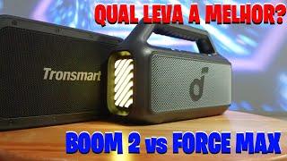 SOUNDCORE BOOM 2 vs FORCER MAX quem leva a melhor?