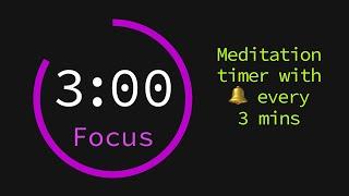Meditation Timer with Bell Every 3 Minutes 