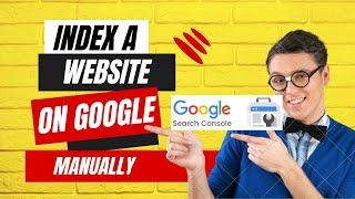 How To Index Website On Google Manually Through Search Console