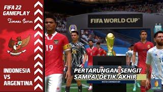 FIFA 22 TIMNAS SERIES - INDONESIA  VS ARGENTINA [ FINAL FIFA WORLD CUP ]