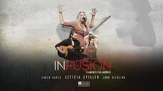 INFUSIÓN - Pablo Vares, Letícia Spiller e João Silveira