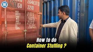 How to do Container Stuffing ? | Import Export Logistics | Practical work by Paresh Solanki