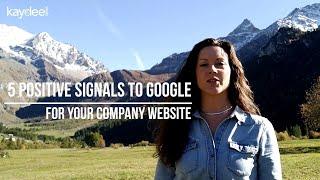 5 positive signals to Google