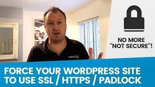 How to Enable SSL Certificate / HTTPS in Wordpress & GET RID of "Not Secure" warning in Chrome!