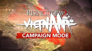 Rising Storm 2: Vietnam - Multiplayer Campaign Trailer