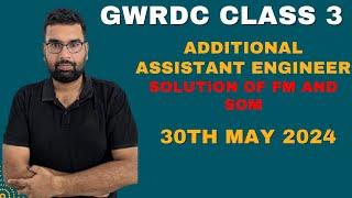 SOLUTION OF GWRDC CLASS 3 PAPER | AAE | 30 MAY 2024 | CIVIL | DIPLOMA | FM | SOM