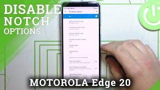 How to Hide Notch in MOTOROLA Edge 20 – Remove Notch Section