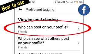 how to use who can post on your profile setting on facebook / profile and tagging setting