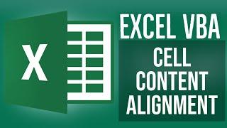 Excel VBA Tutorial for Beginners 14 - Cell Content Alignment in VBA For Microsoft Excel