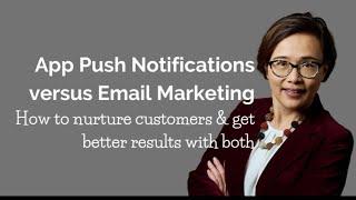 App Push Notifications vs Email Marketing