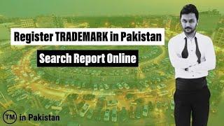 How to apply for Trademark Search Report Online | Register Trademark in Pakistan | Trademark Apply