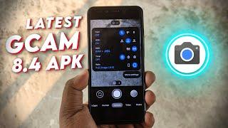 Download & Install GCam 8.4 | Google Camera Latest VersionAny Android