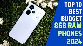 Top 10 Best 8GB RAM Budget Phones 2024