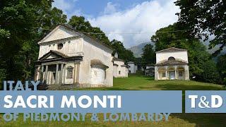 Sacri Monti of Piedmont and Lombardy  Italy Tourist Guide