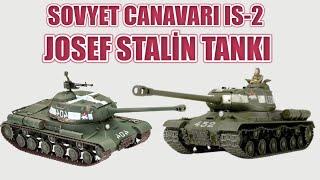 SOVYET CANAVARI IS-2 - JOSEF STALİN TANKI 2. dünya savaşı tarihi