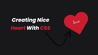 How To Create Heart Shape With CSS