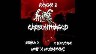 (CARSONTHAGOD,SEBIAT,M.N.F,BLOODYAXE) RXNGER 2