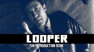 Looper Intro Scene (HD)