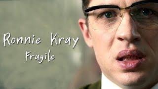● Ronnie Kray ● Fragile