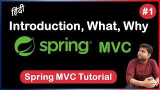 Introduction to Spring MVC |  Why Spring MVC | Spring MVC Tutorial