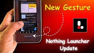 Nothing Launcher Update: New Gesture to Clear Recent Apps Instantly! 