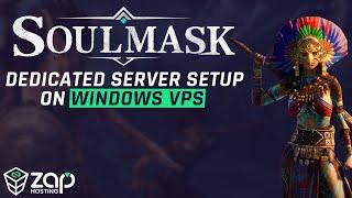 Soulmask Dedicated Server Setup on Windows VPS!