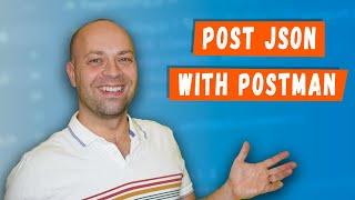 Postman POST JSON: How to send JSON data to an API endpoint