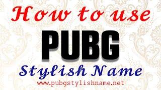 PUBG Stylish Name  #𝟙(̃ₒ) ⭐ How to use