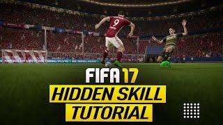 THE BEST HIDDEN UNLISTED SKILL IN FIFA 17 ULTIMATE TEAM - SKILL MOVE TUTORIAL - TIPS & TRICKS