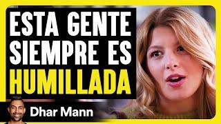 Esta Gente Siempre Es Humillada | Dhar Mann Studios