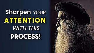 Sadhguru's Secret Formula for Unleashing Laser-Sharp Focus and Heightened Attention Span