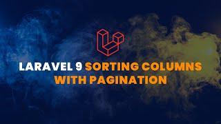 Laravel 9 Sorting Columns with Pagination